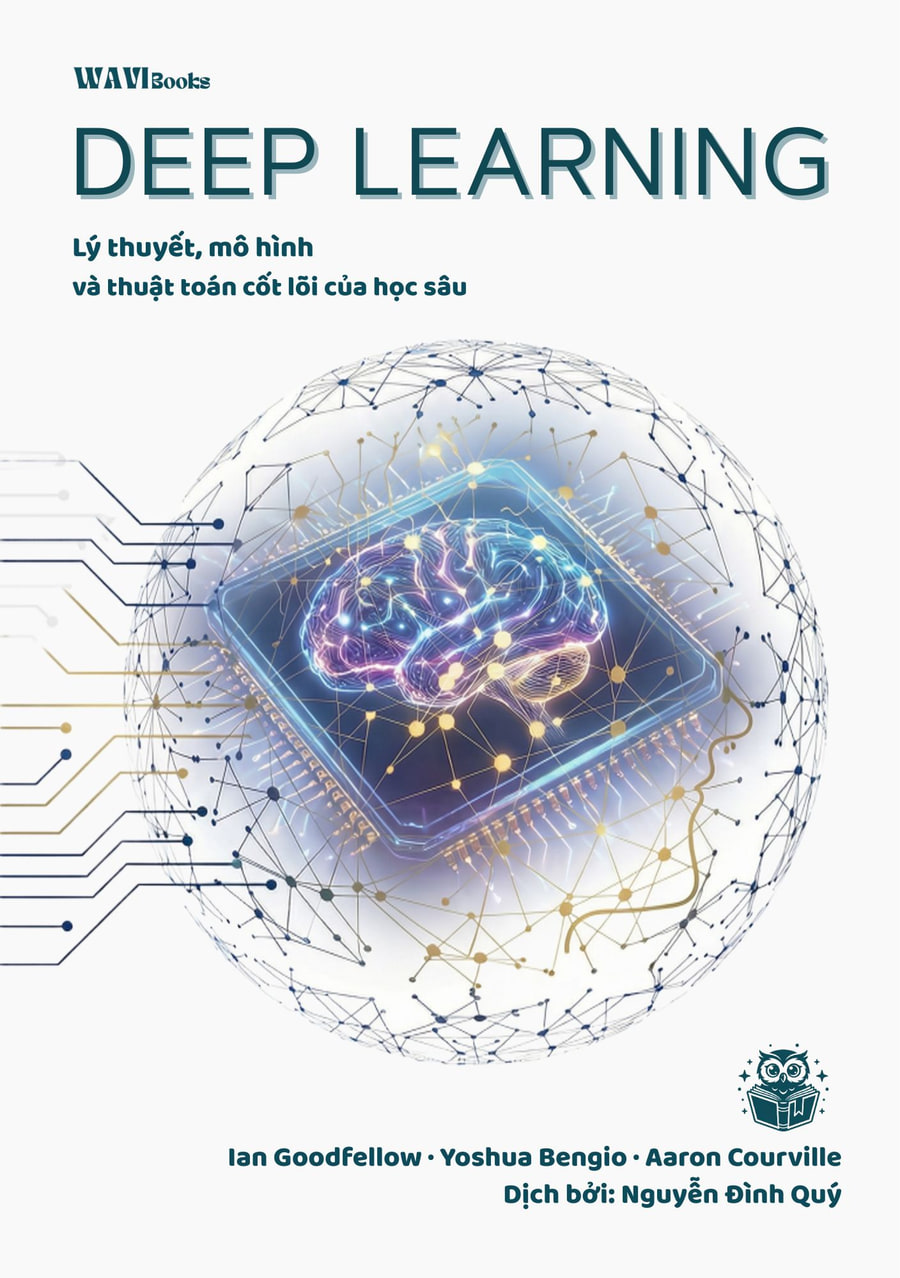 Bìa sách Deep Learning bản tiếng Việt của Ian Goodfellow, Yoshua Bengio, Aaron Courville – sách Deep Learning tiếng Việt tại Wavi Books · bản tiếng Việt 2026